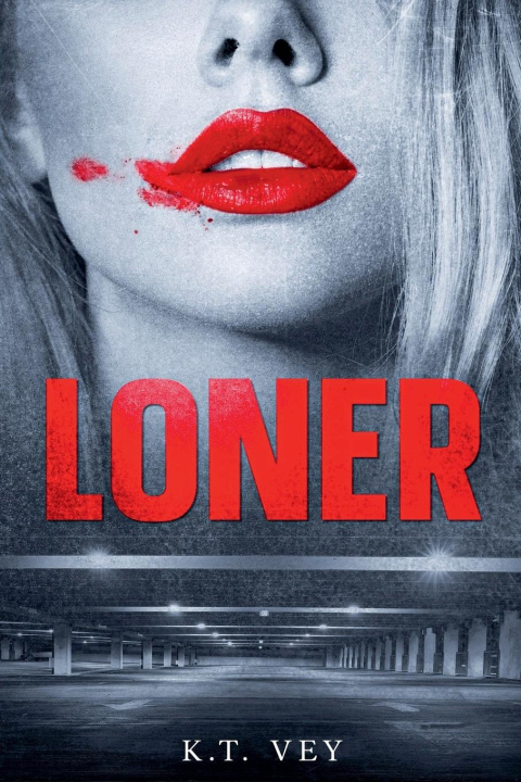 Kniha Loner K.T. Vey