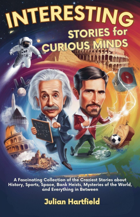 Kniha Interesting Stories for Curious Minds Julian Hartfield
