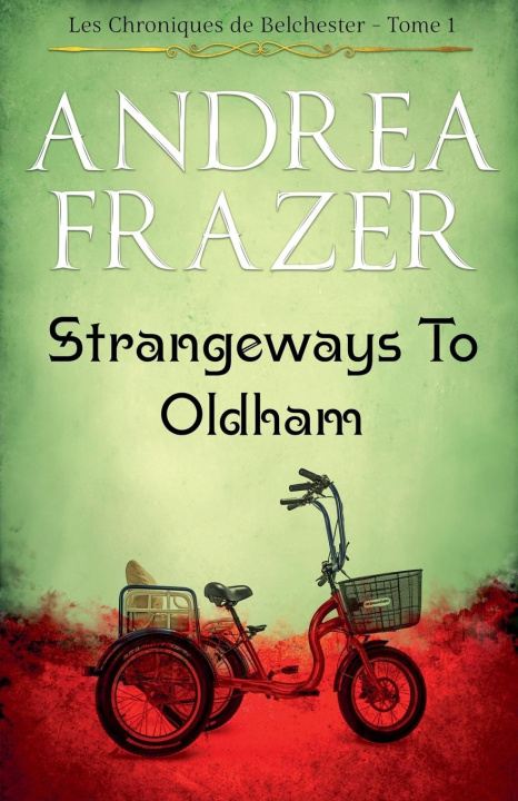 Knjiga Strangeways to Oldham Andrea Frazer