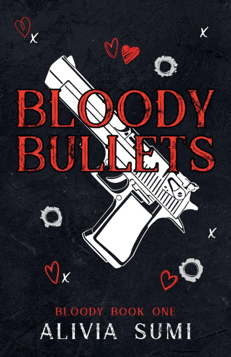 Kniha Bloody Bullets alivia sumi