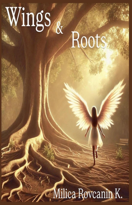 Kniha Wings & Roots Milica Rovcanin K