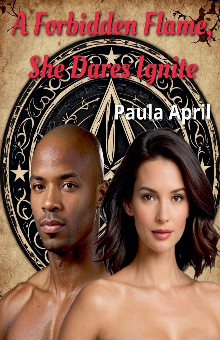 Kniha A Hidden Flame She Dares Ignite Paula April