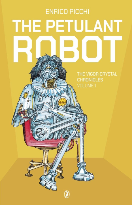 Kniha The Petulant Robot Enrico Picchi