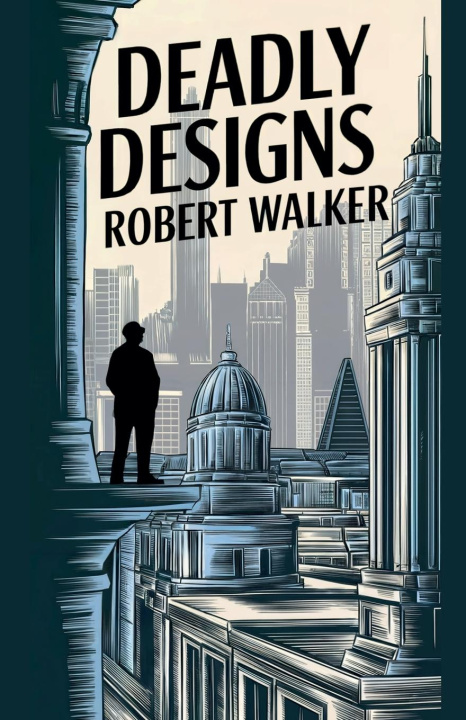 Knjiga Deadly Designs Robert Walker