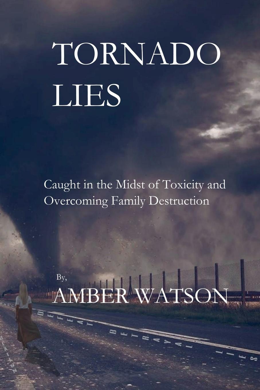 Kniha Tornado Lies Amber Watson