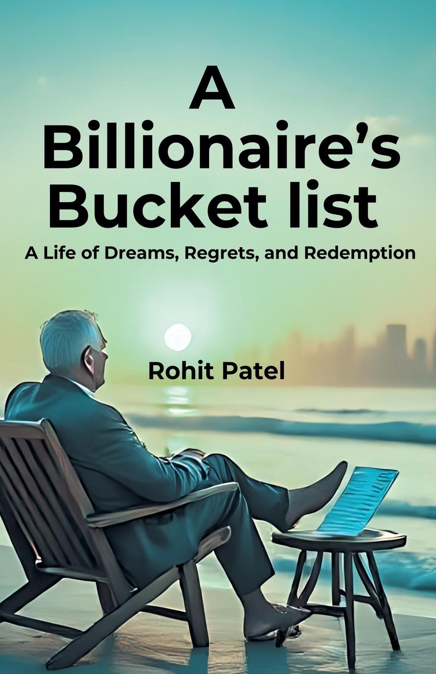 Book A Billionaire's Bucket List Rohit Patel