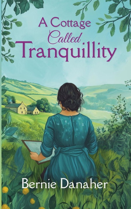 Kniha A Cottage Called Tranquillity Bernie Danaher