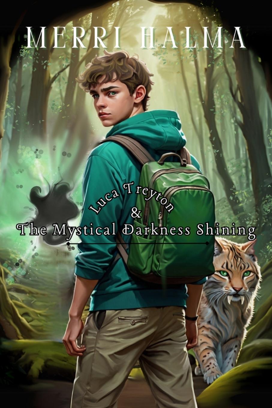 Libro Luca Treyton & The Mystical Darkness Shining Merri Halma