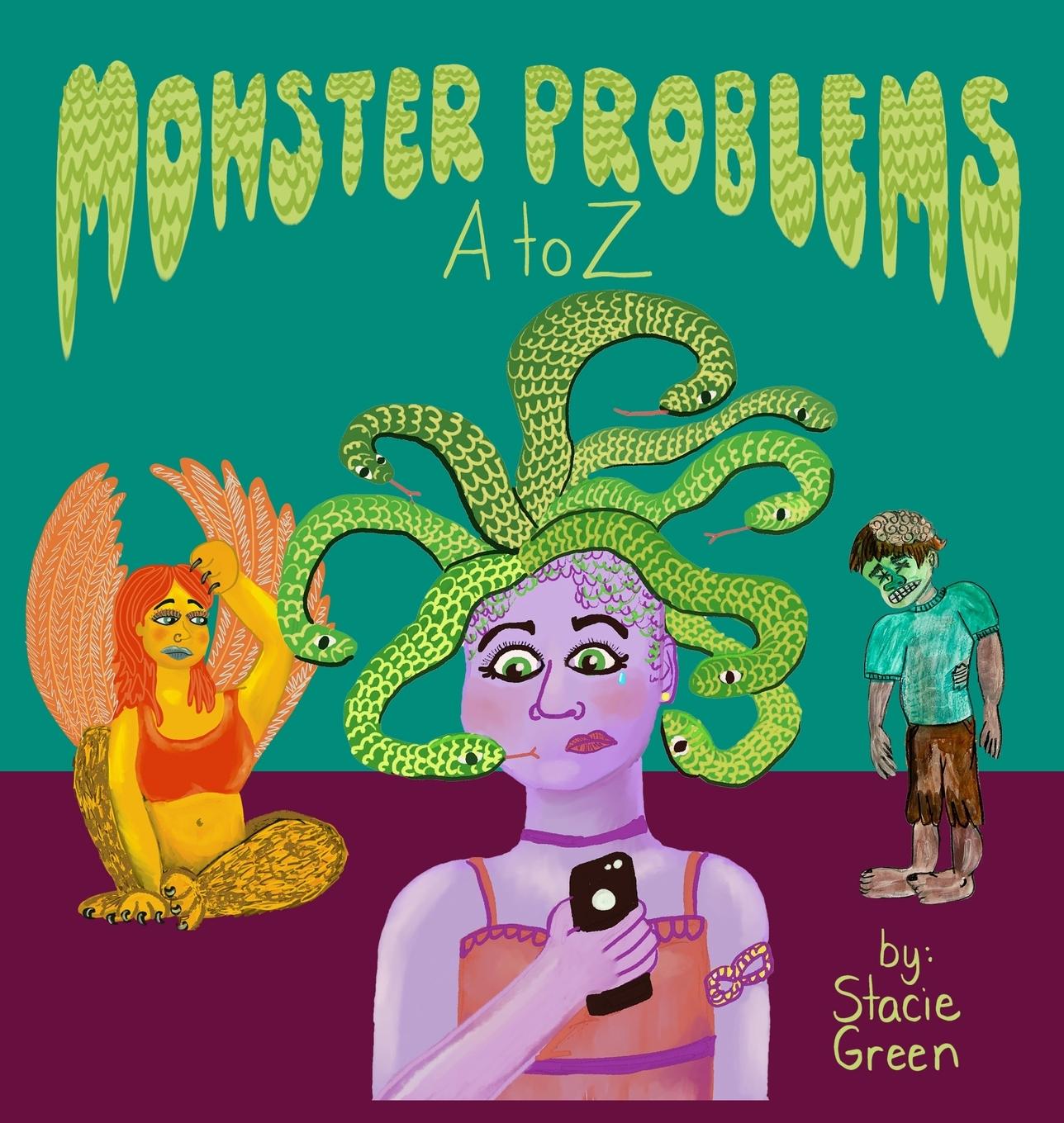Knjiga Monster Problems A to Z Stacie Green