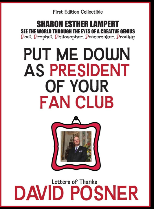 Libro Put Me Down as President of Your Fan Club Sharon Esther Lampert