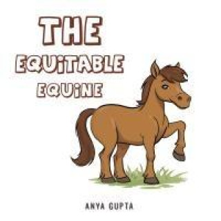 Knjiga The Equitable Equine Anya Gupta