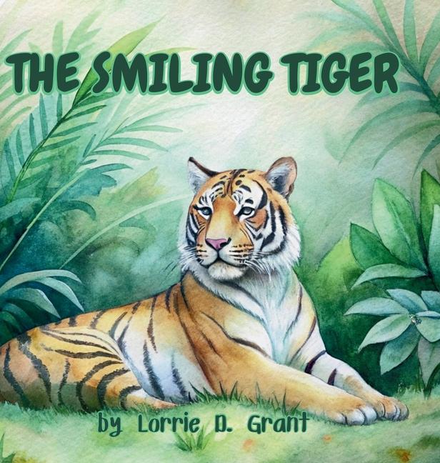 Kniha The Smiling Tiger Lorrie D. Grant