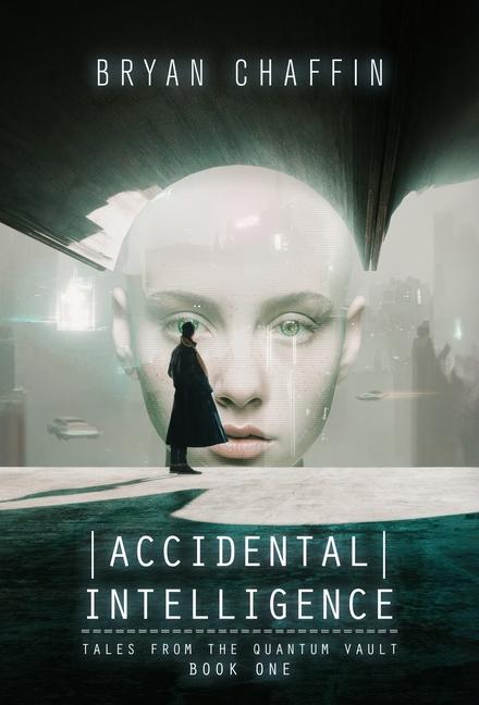 Kniha Accidental Intelligence Bryan Chaffin