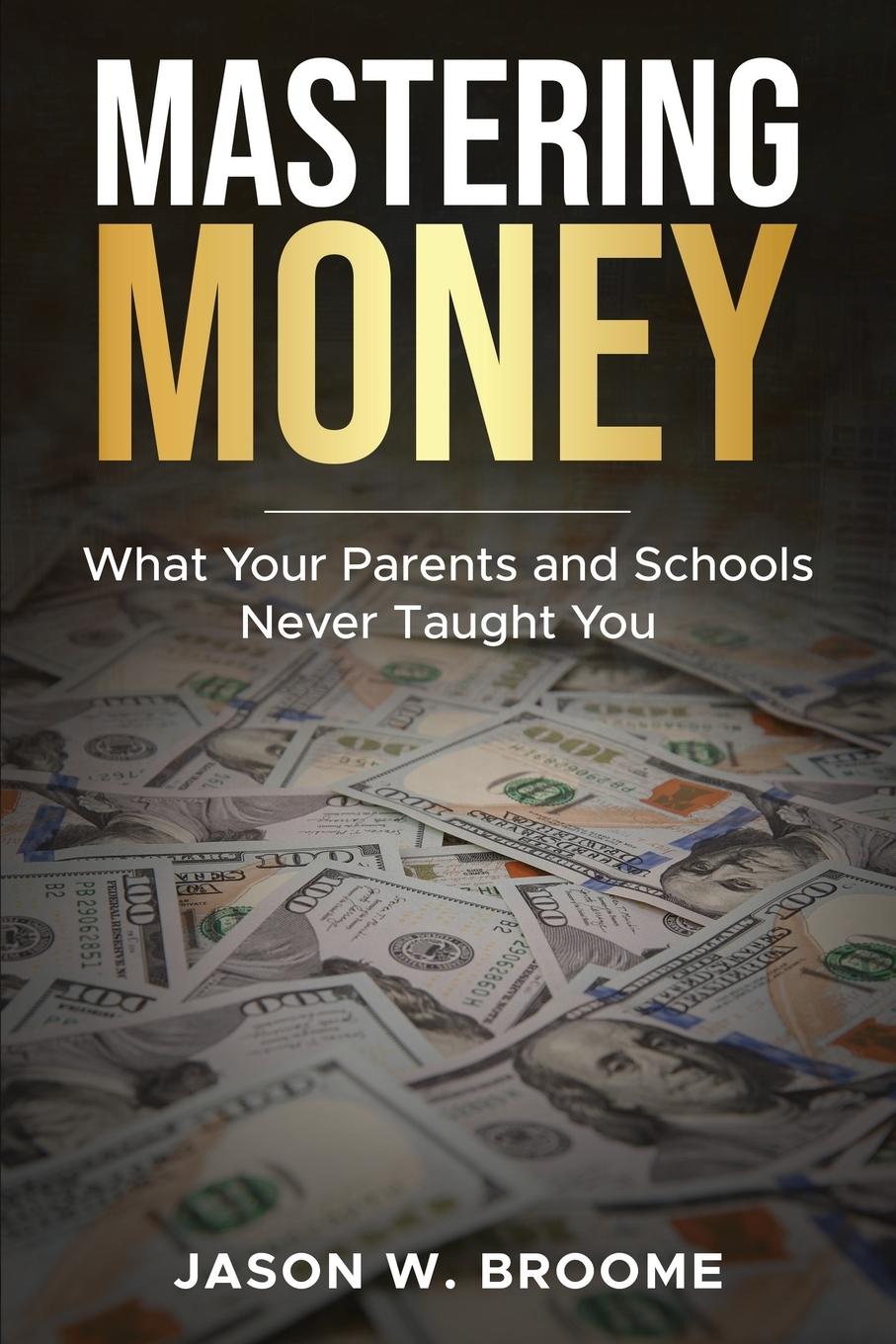 Knjiga Mastering Money Jason Broome