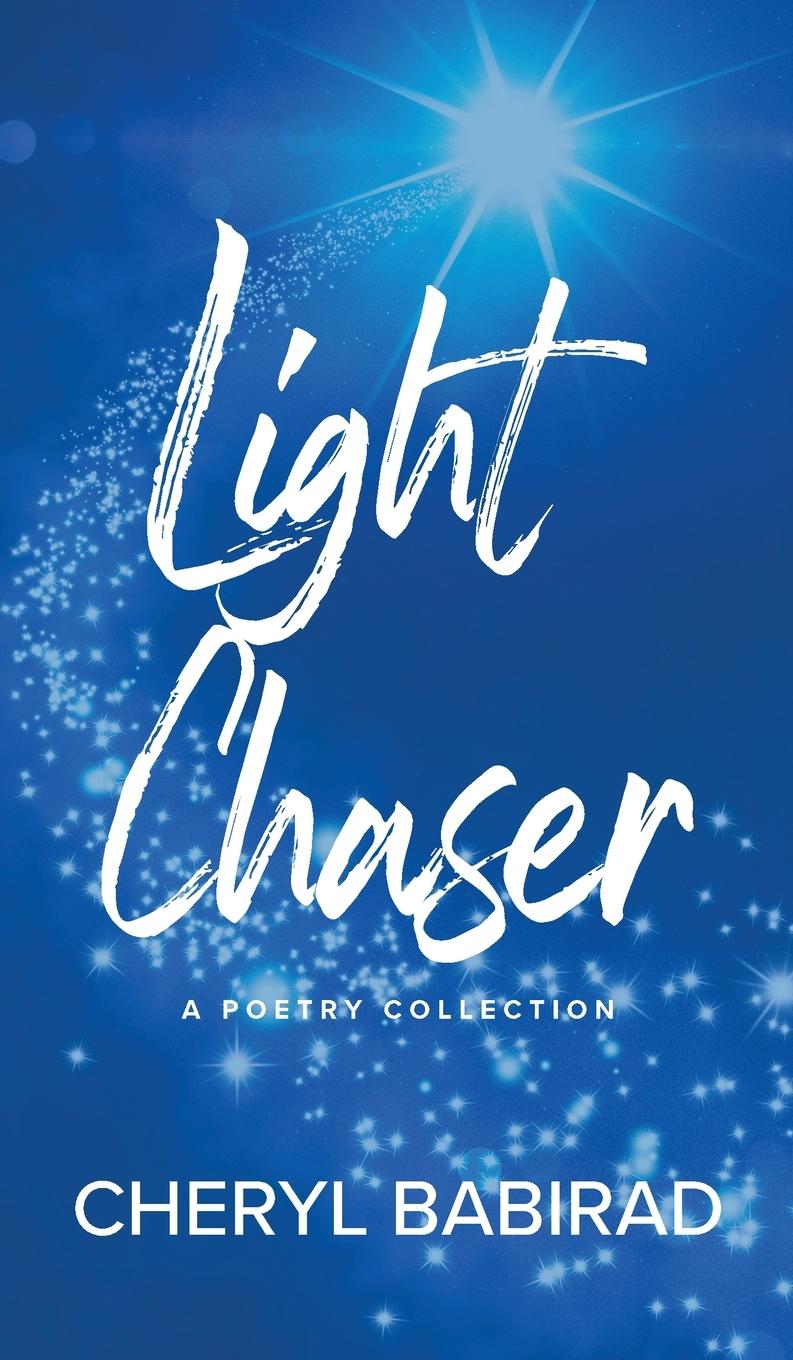 Kniha Light Chaser Cheryl Babirad