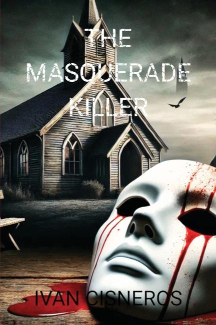 Kniha The Masquerade Killer Ivan Cisneros