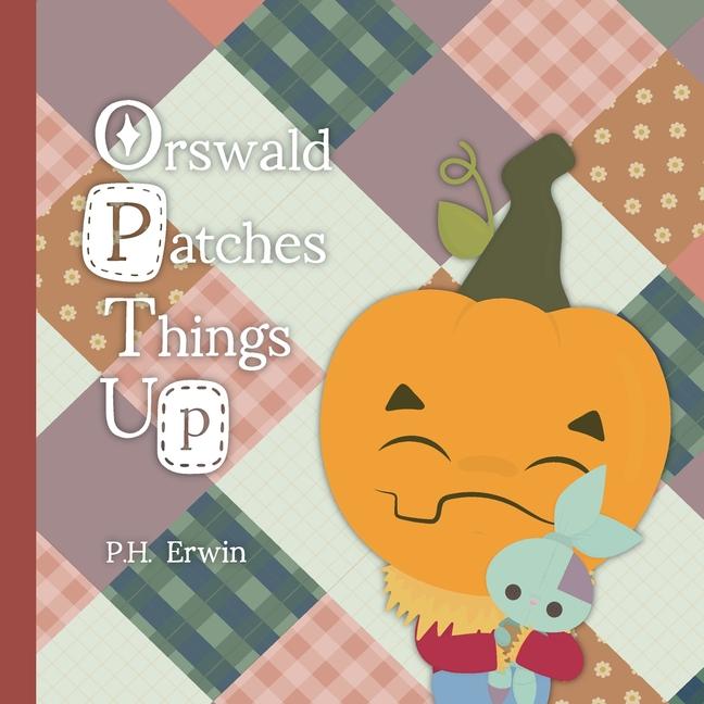 Kniha Orswald Patches Things Up Erwin