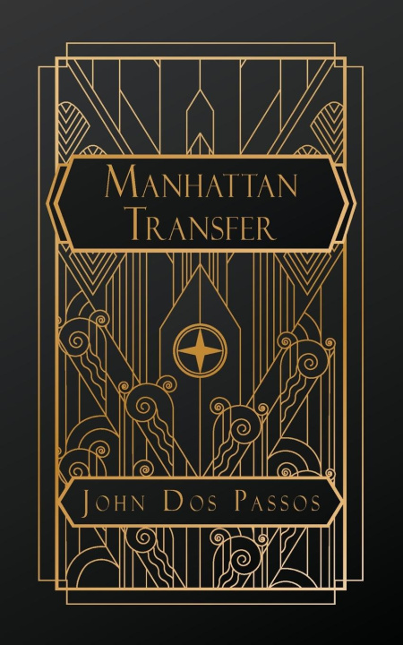Knjiga Manhattan Transfer John Dos Passos