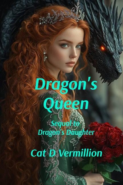 Kniha Dragon's Queen Cat D Vermillion
