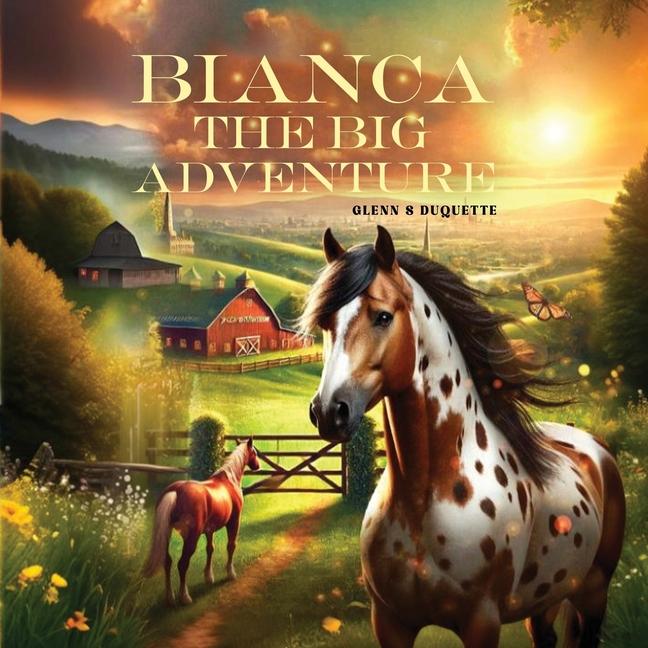 Kniha Bianca the big adventure Glenn S Duquette