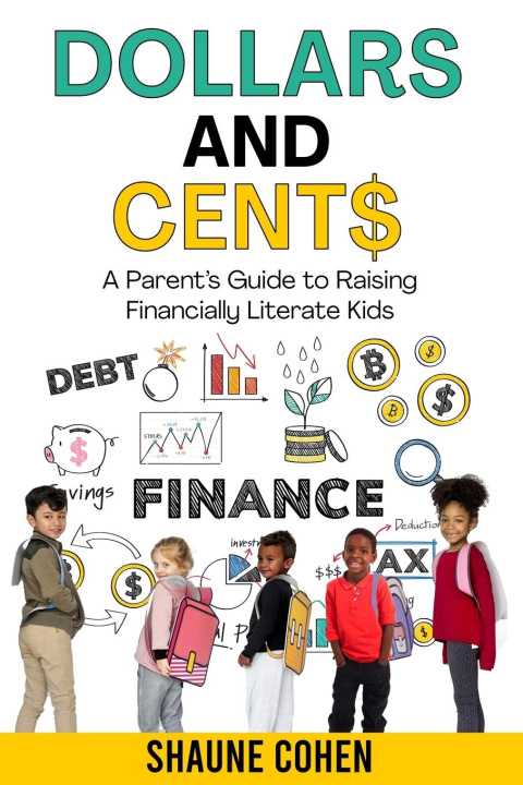 Knjiga Dollars and Cent$ Shaune Cohen