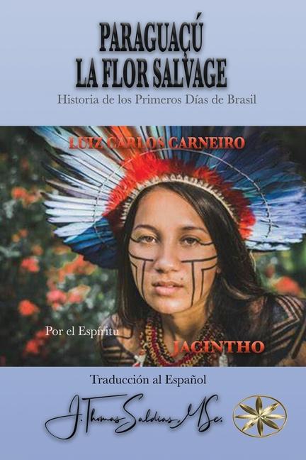 Kniha Paraguaçu Por El Espíritu Jacintho