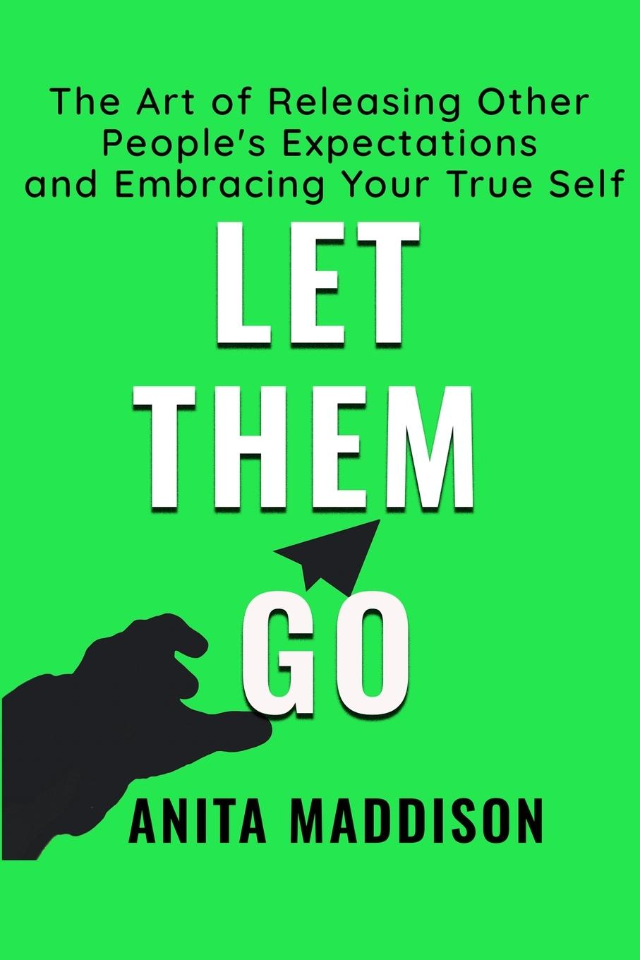 Knjiga Let Them Go Anita Maddison