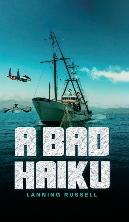Kniha A Bad Haiku Lanning Russell