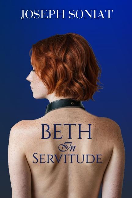 Kniha Beth in Servitude Joseph Soniat