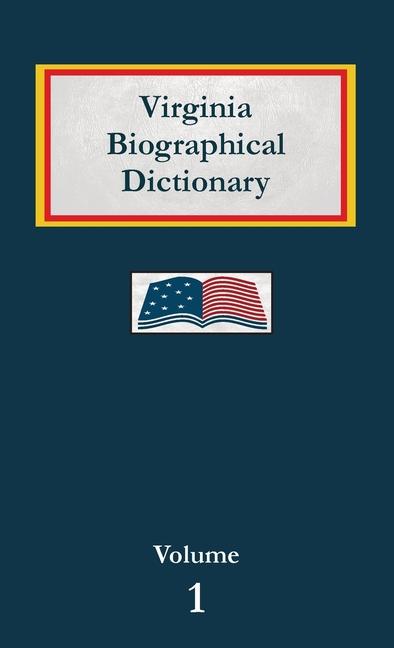 Knjiga Virginia Biographical Dictionary - Volume 1 Nancy Capace