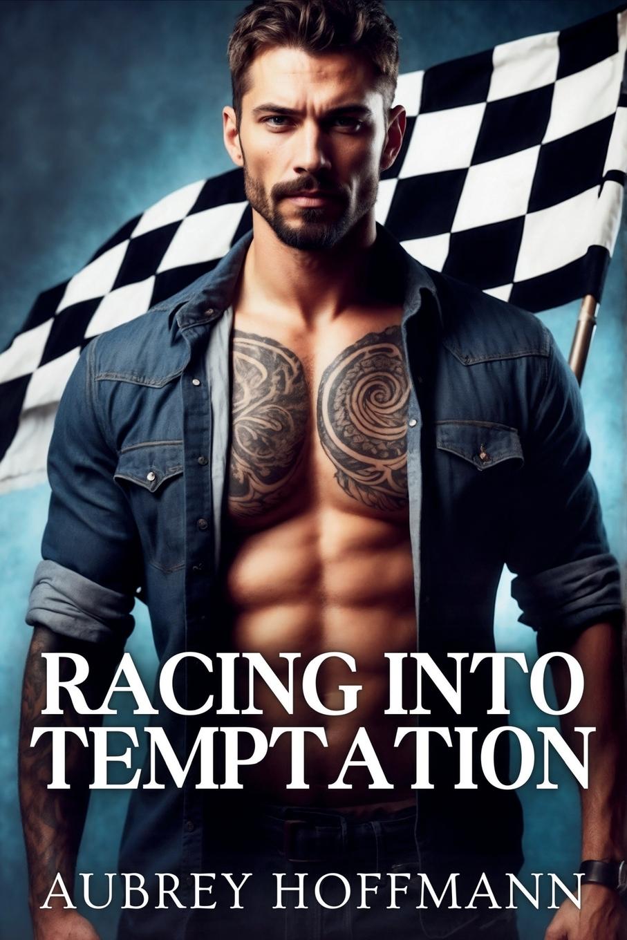 Kniha Racing Into Temptation Aubrey Hoffmann