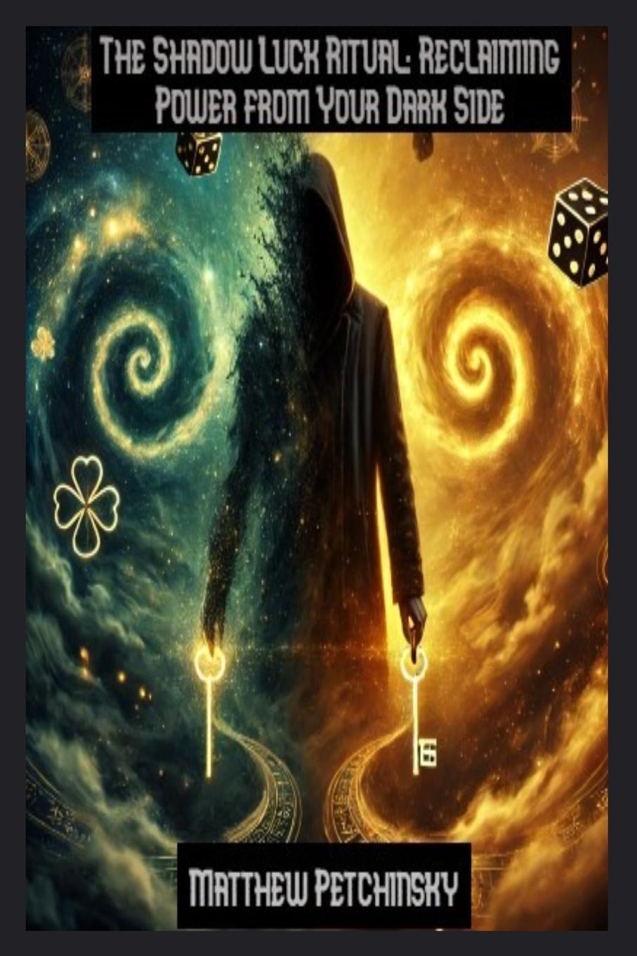 Book The Shadow Luck Ritual Matthew Petchinsky