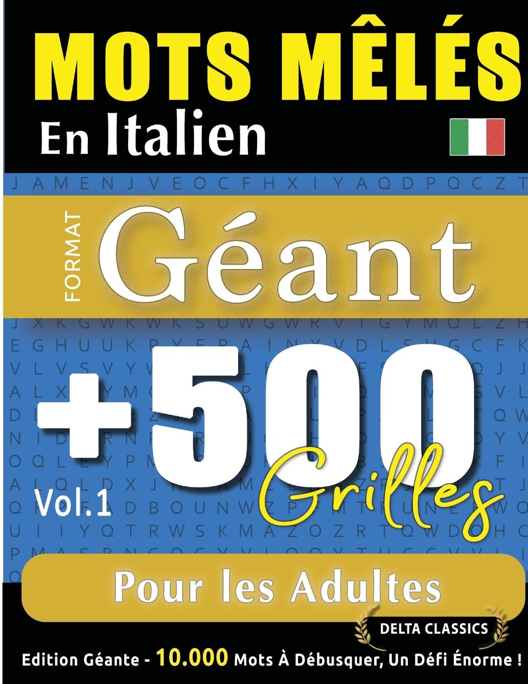 Knjiga MOTS M?LÉS EN ITALIEN FORMAT GÉANT DELTA CLASSICS