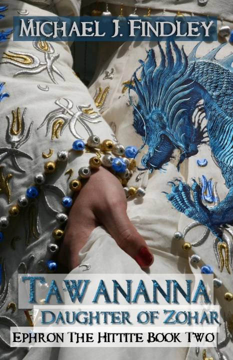 Libro Tawananna Daughter of Zohar Michael J. Findley