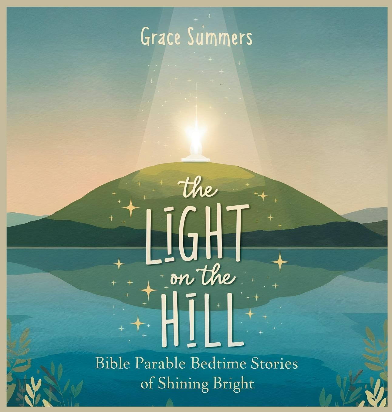 Knjiga The Light on the Hill Grace Summers