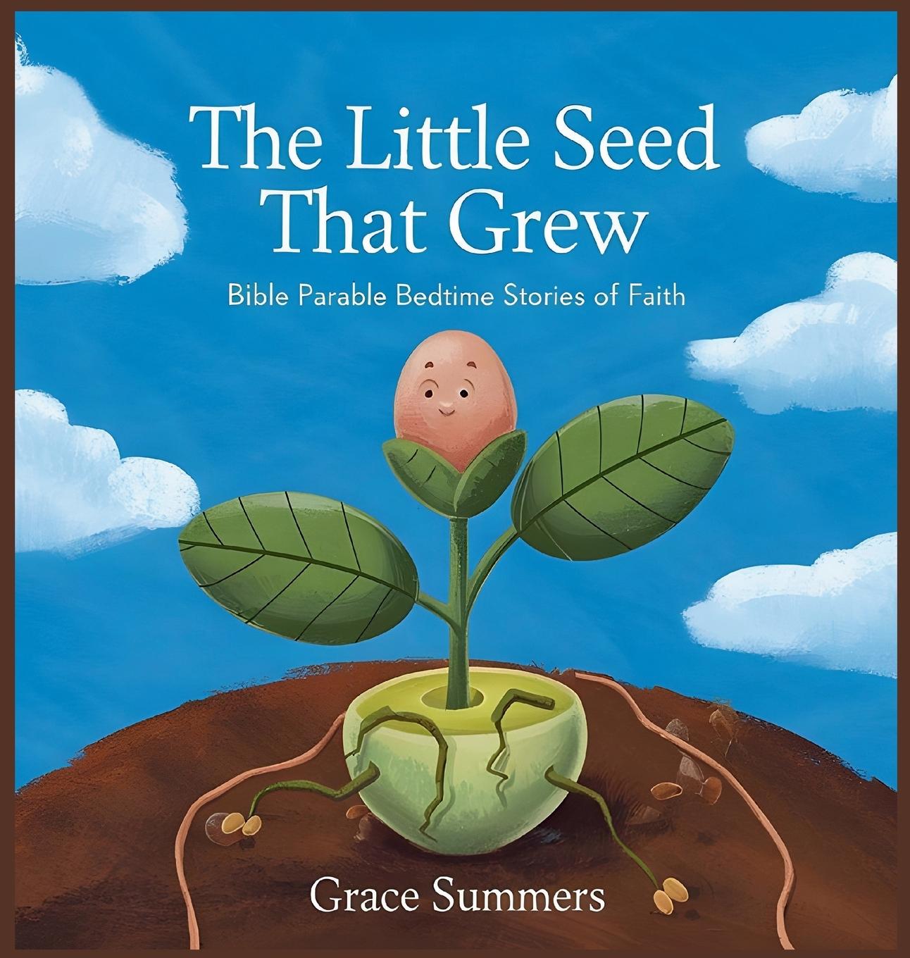 Kniha The Little Seed That Grew Grace Summers