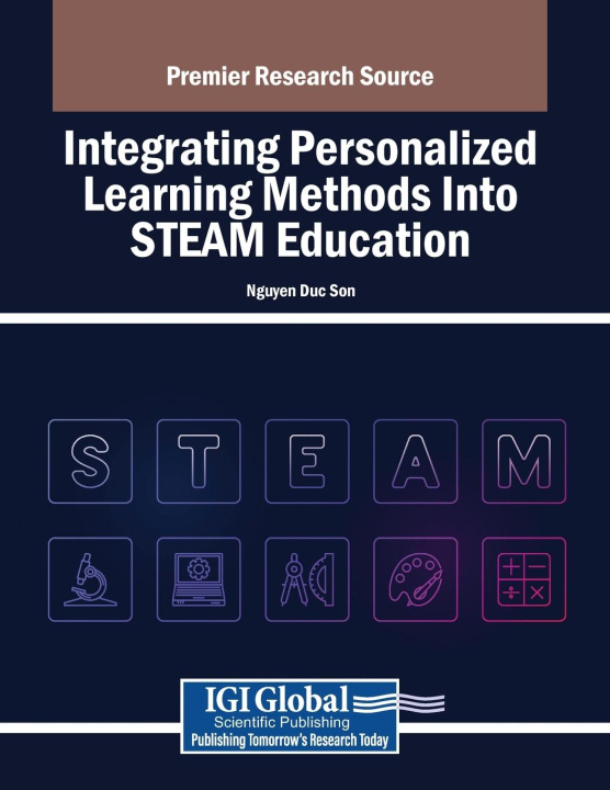 Kniha Integrating Personalized Learning Methods Into STEAM Education Nguyen Duc Son
