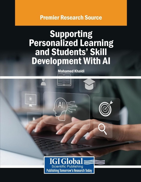 Book Supporting Personalized Learning and Students' Skill Development With AI Mohamed Khaldi