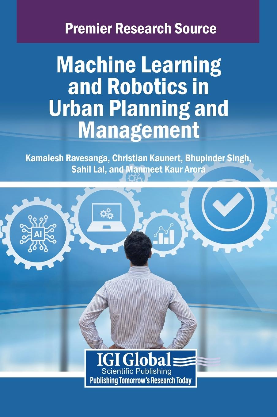 Knjiga Machine Learning and Robotics in Urban Planning and Management Christian Kaunert