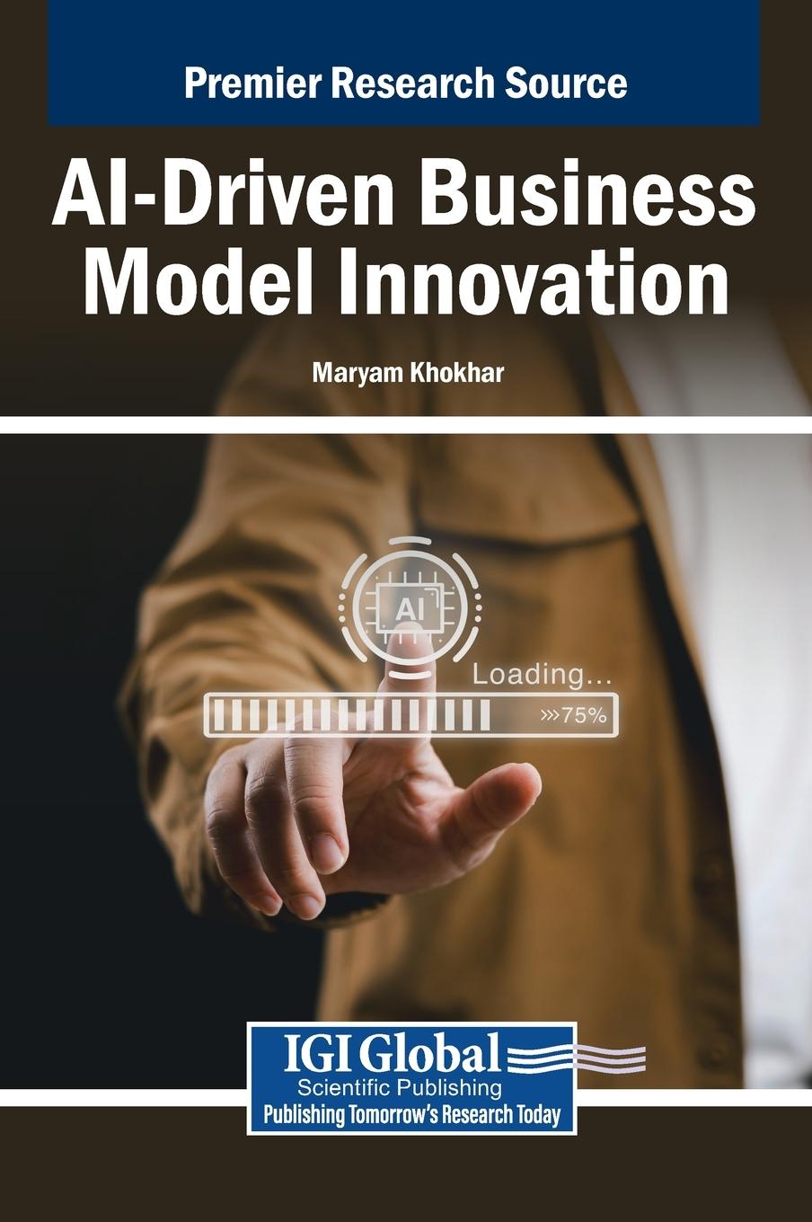 Kniha AI-Driven Business Model Innovation Maryam Khokhar