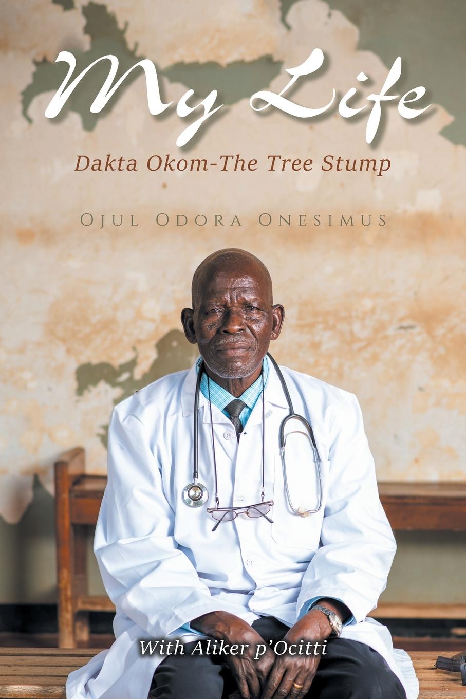 Knjiga My Life Ojul Odora Onesimus