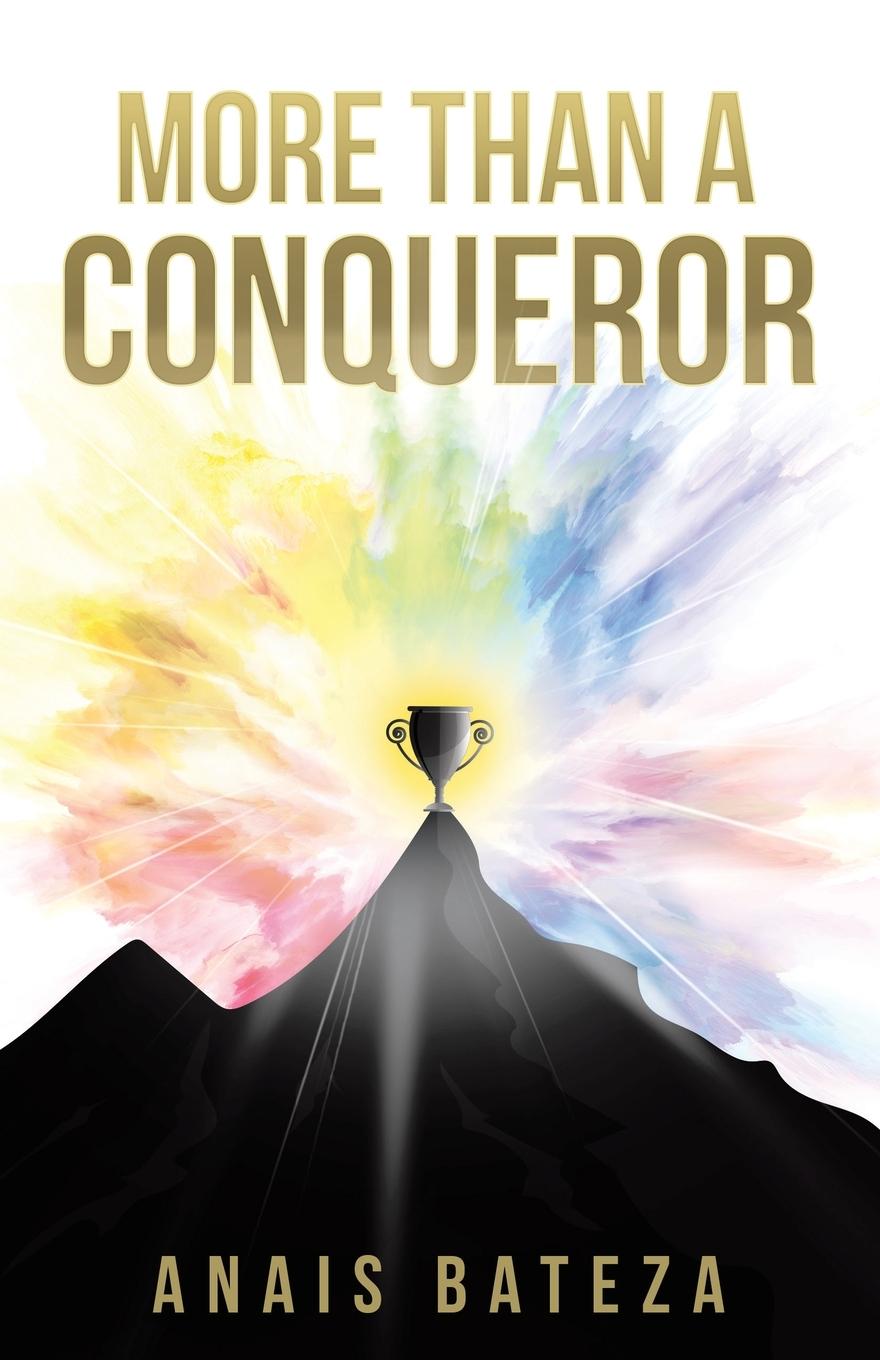 Kniha More Than A Conqueror Anais Bateza