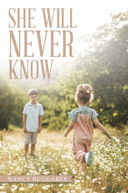 Kniha She Will Never Know Nancy Ruggaber
