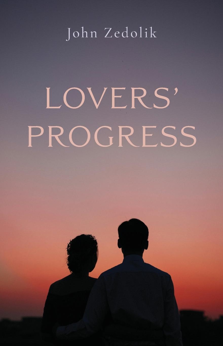 Knjiga Lovers' Progress John Zedolik