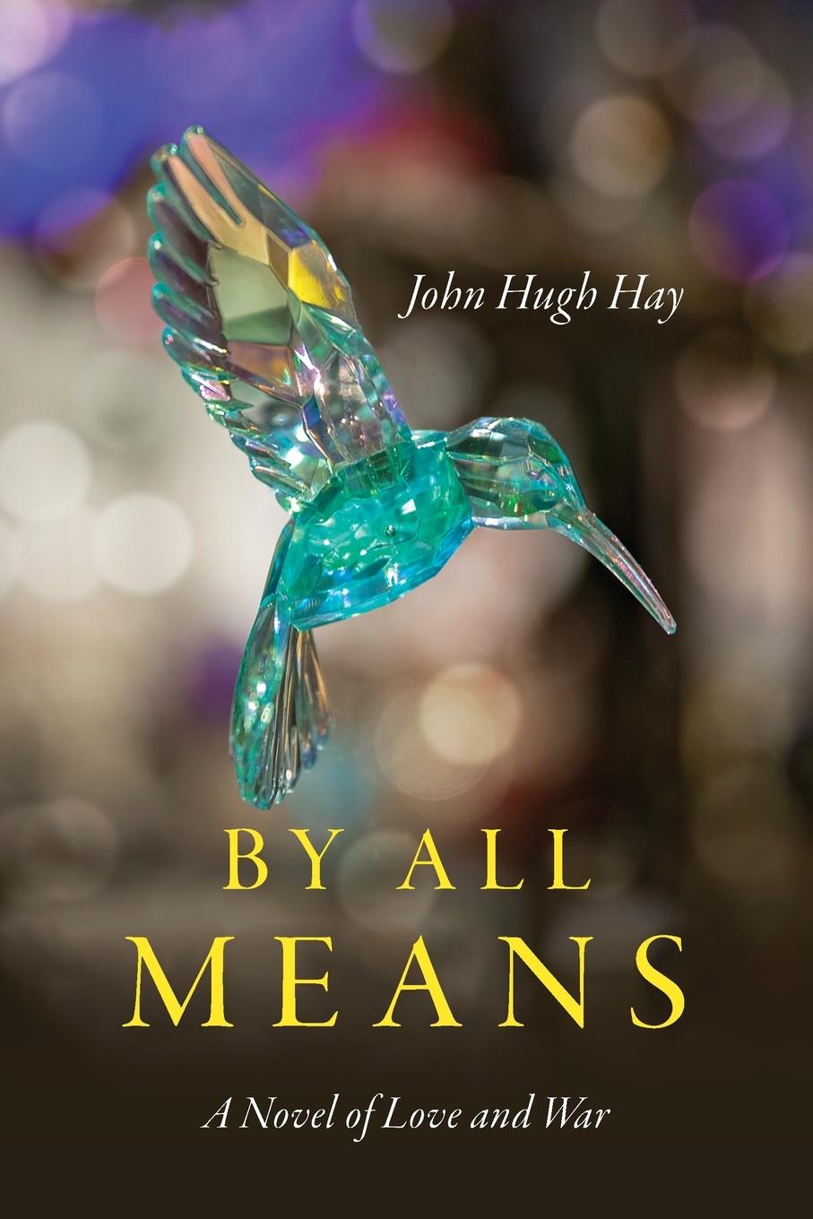 Kniha By All Means John Hugh Hay