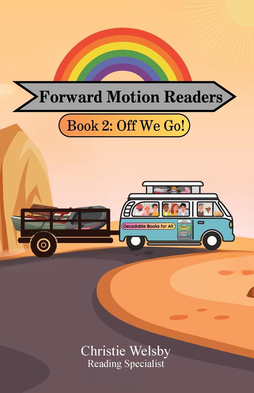 Kniha Forward Motion Readers Christie Welsby
