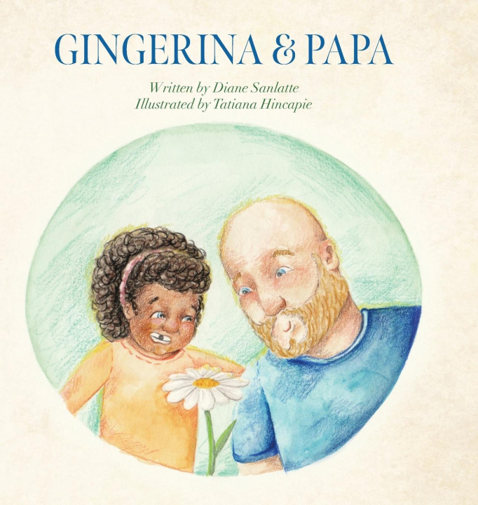 Kniha Gingerina & Papa Diane Sanlatte