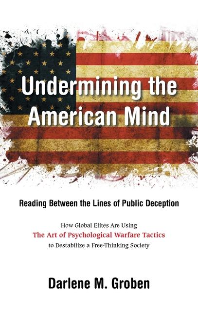 Knjiga Undermining the American Mind Darlene M. Groben