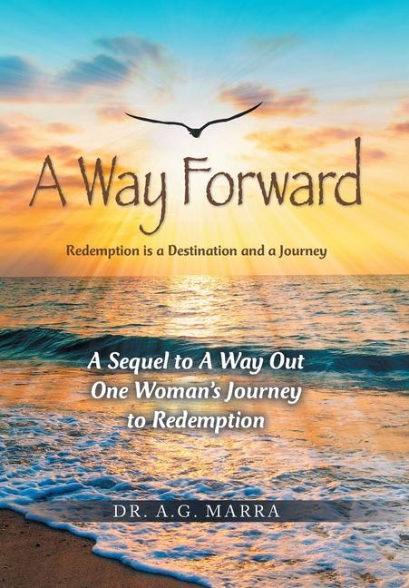 Knjiga A Way Forward Dr. A.G. Marra