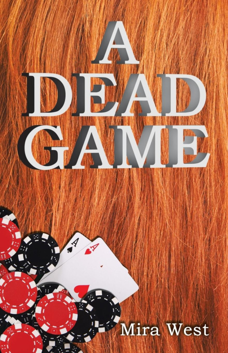 Kniha A Dead Game Mira West